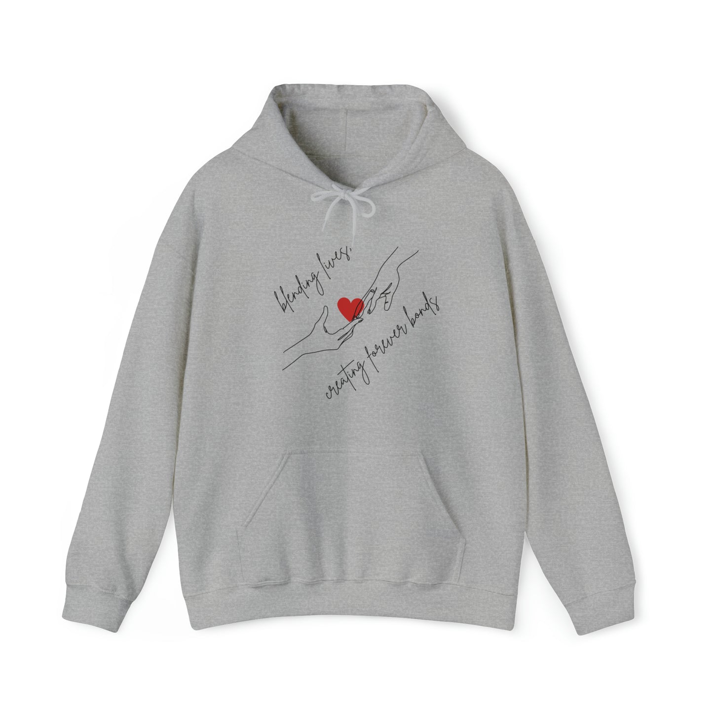 Unisex Hooded Sweatshirt - Blending Lives, Creating Forever Bonds