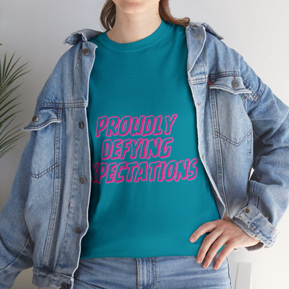 Unisex T-Shirt - Proudly Defying Expectations