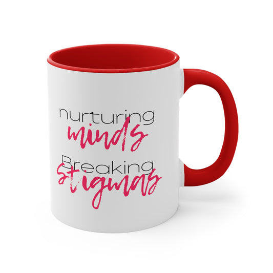 Accent Coffee Mug - Nurturing Minds, Breaking Stigmas