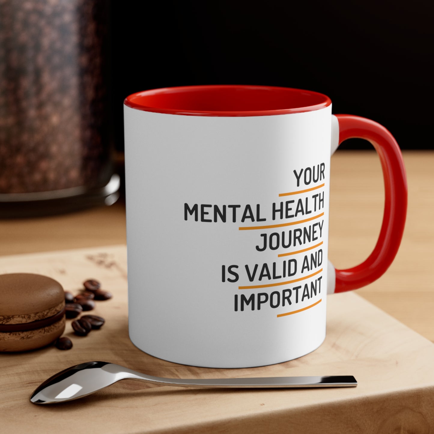 Accent Coffee Mug - Your Mental Health Journey is Valid and Important