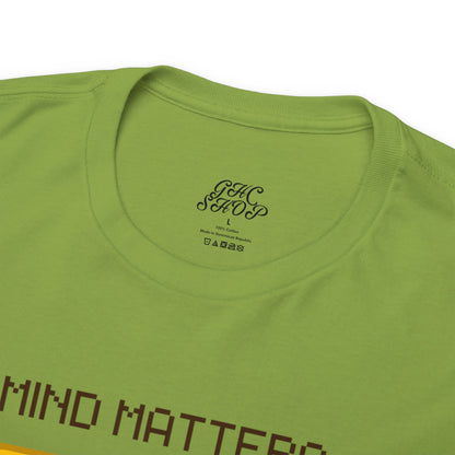 Unisex Heavy Cotton Tee - Mind Matters: Let's Prioritize Mental Wellness Together