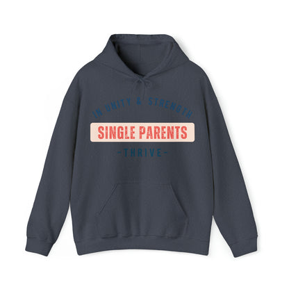 Unisex Hooded Sweatshirt - In Unity and Strength, Single Parents Thrive