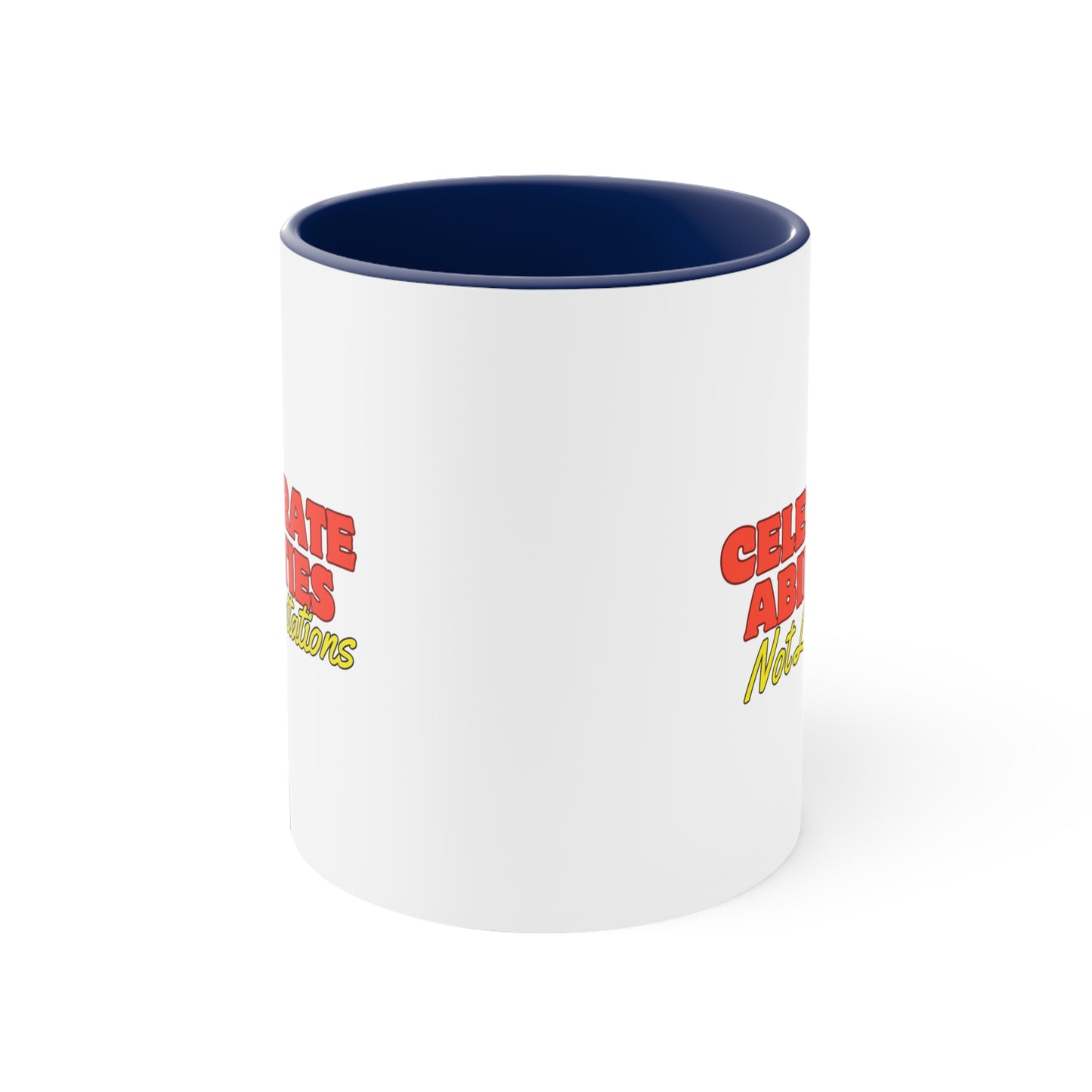 Accent Coffee Mug - Celebrate Abilities, Not Limitations