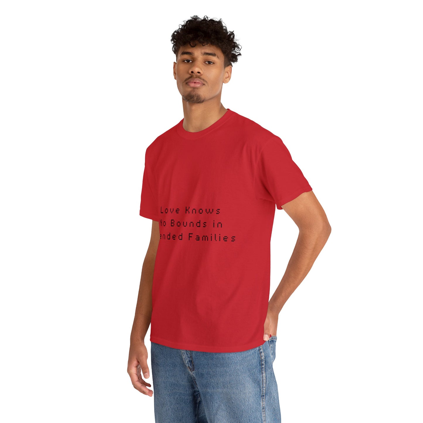 Unisex T-Shirt -  Love Knows No Bounds in Blended Families