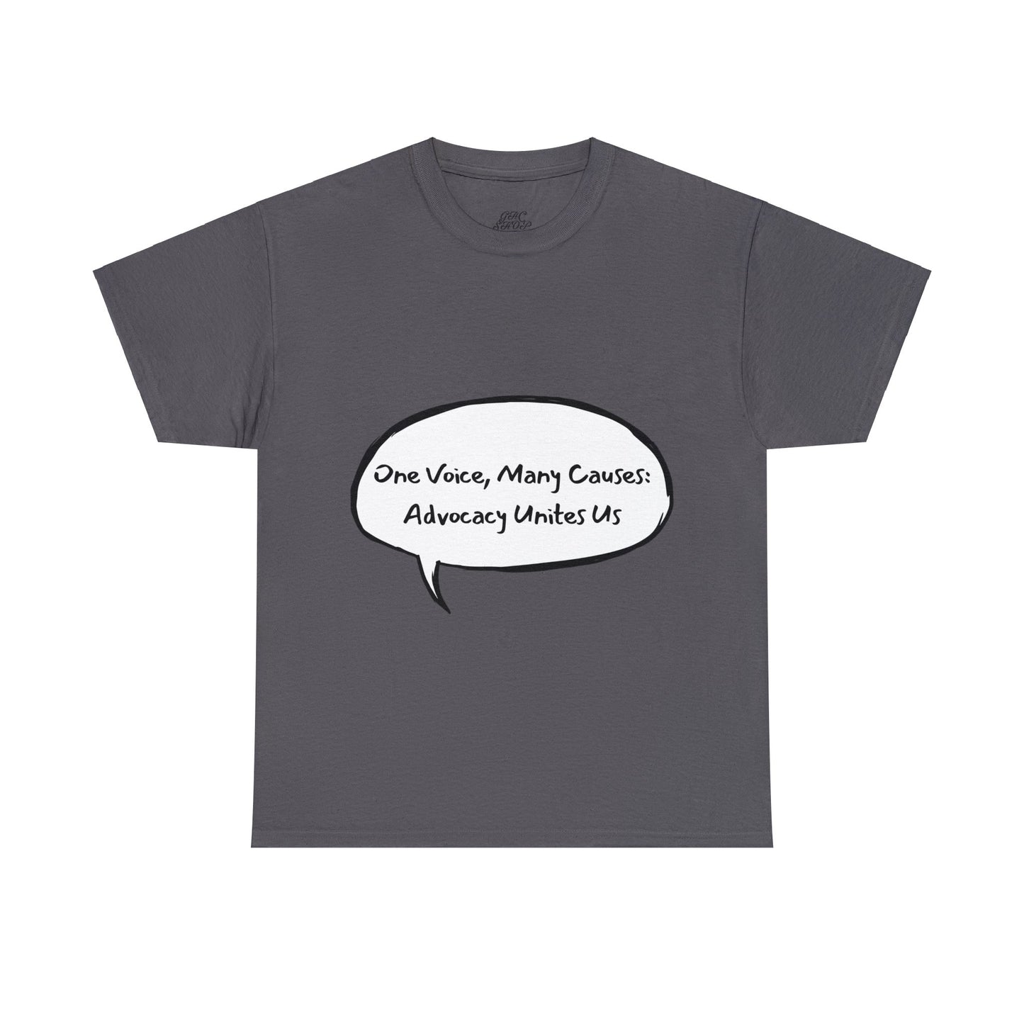 Unisex T-Shirt - One Voice, Many Causes: Advocacy Unites Us