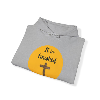 Unisex Hooded Sweatshirt - It is finished!