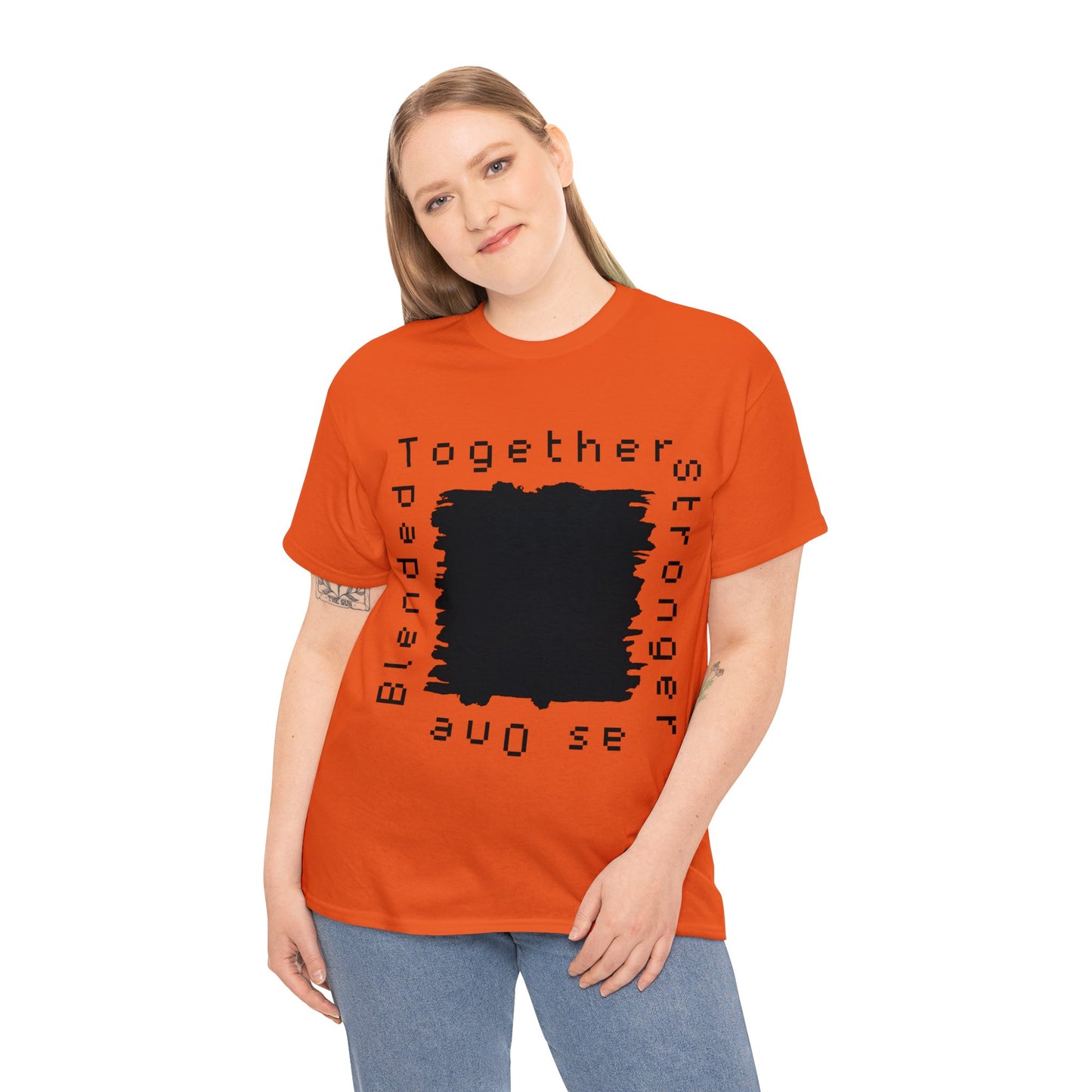 Unisex T-Shirt - Blended Together, Stronger as One