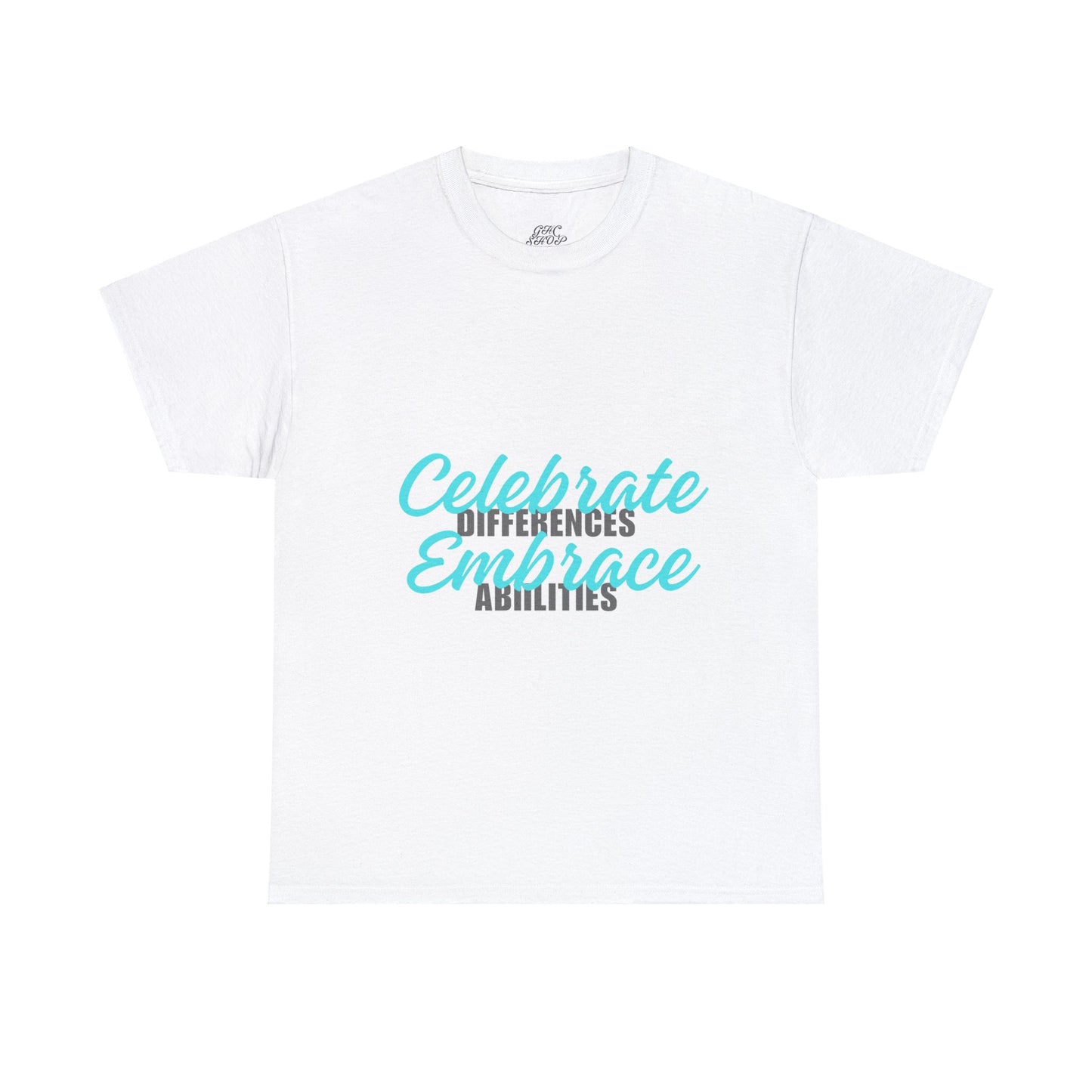 Unisex T-Shirt - Celebrate Differences, Embrace Abilities