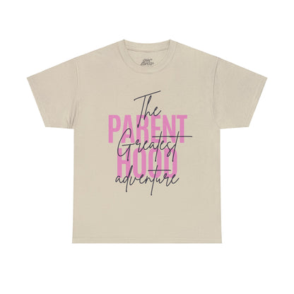 Unisex T-Shirt - Parenthood: The Greatest Adventure