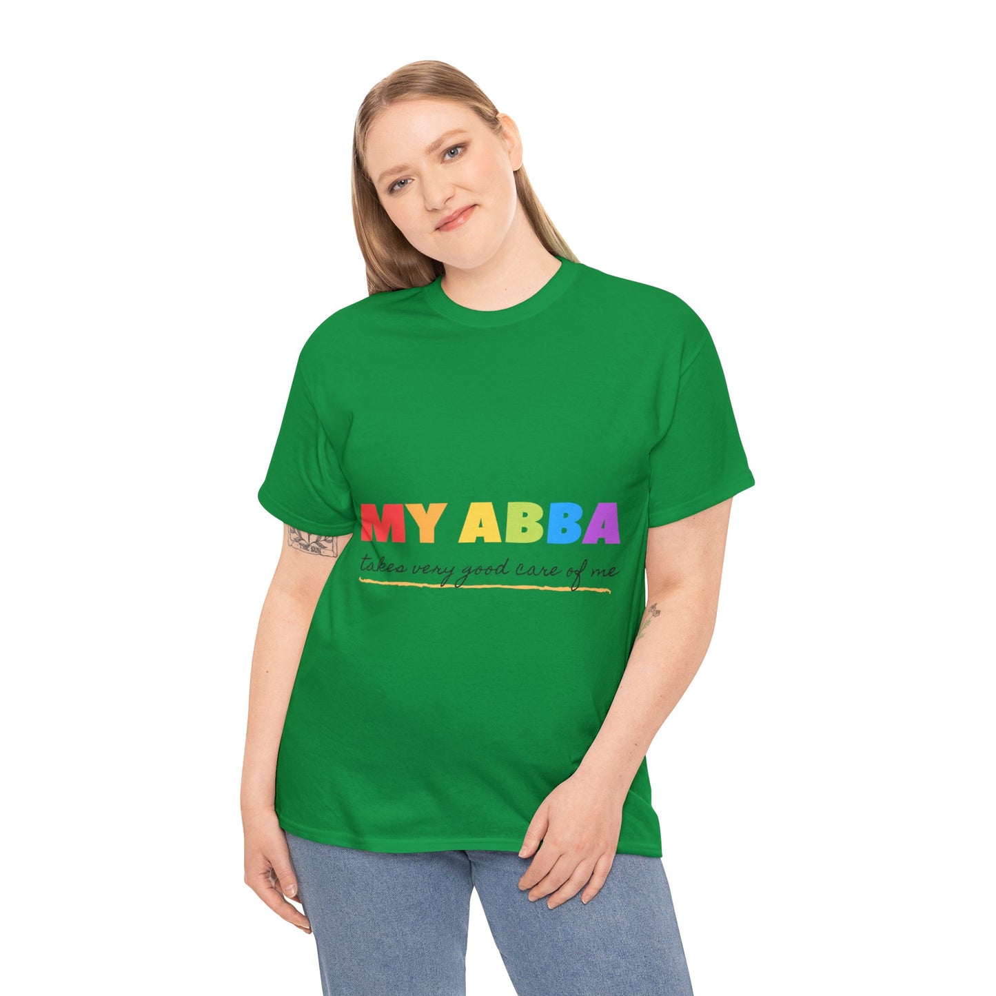 Unisex Heavy Cotton Tee - My Abba Father takes very good care of me