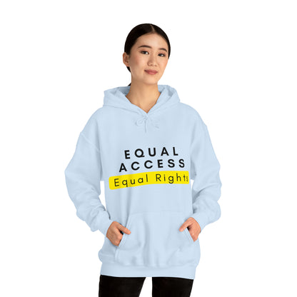 Unisex Hooded Sweatshirt - Equal Access, Equal Rights