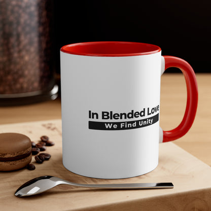 Accent Coffee Mug - In Blended Love, We Find Unity