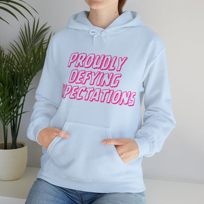 Unisex Hooded Sweatshirt - Proudly Defying Expectations