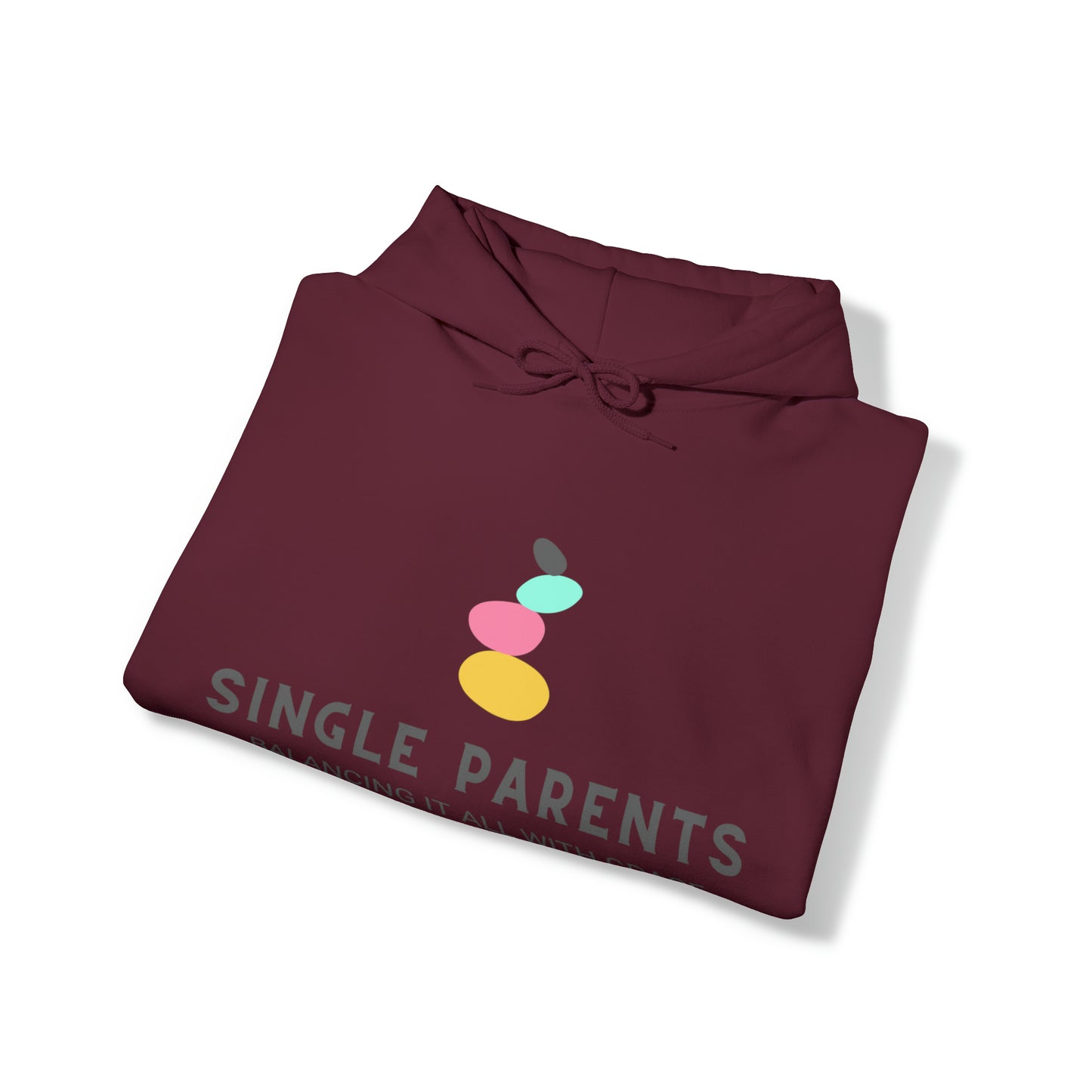 Unisex Hooded Sweatshirt - Single Parents: Balancing It All with Grace