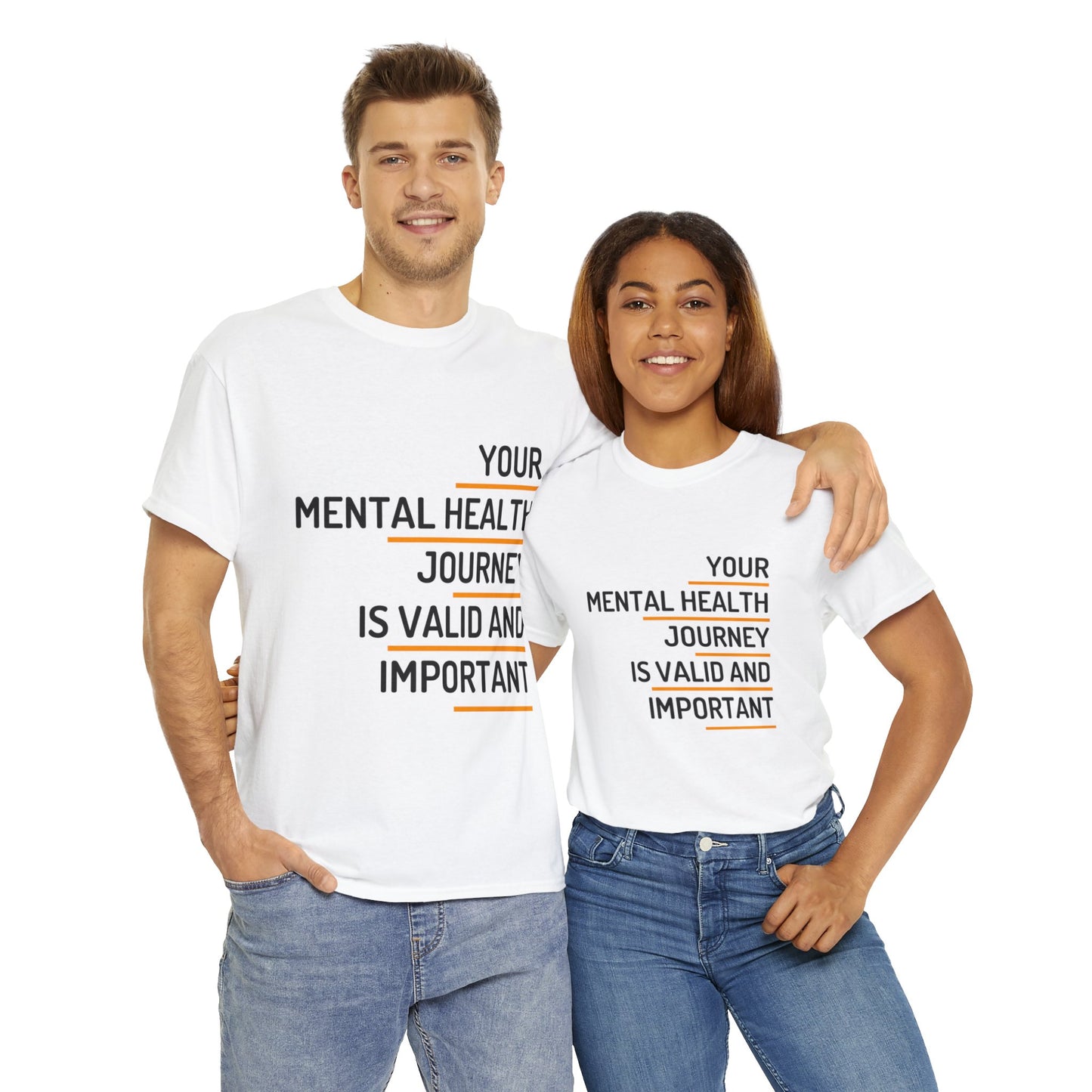 Unisex Heavy Cotton Tee - Your Mental Health Journey is Valid and Important