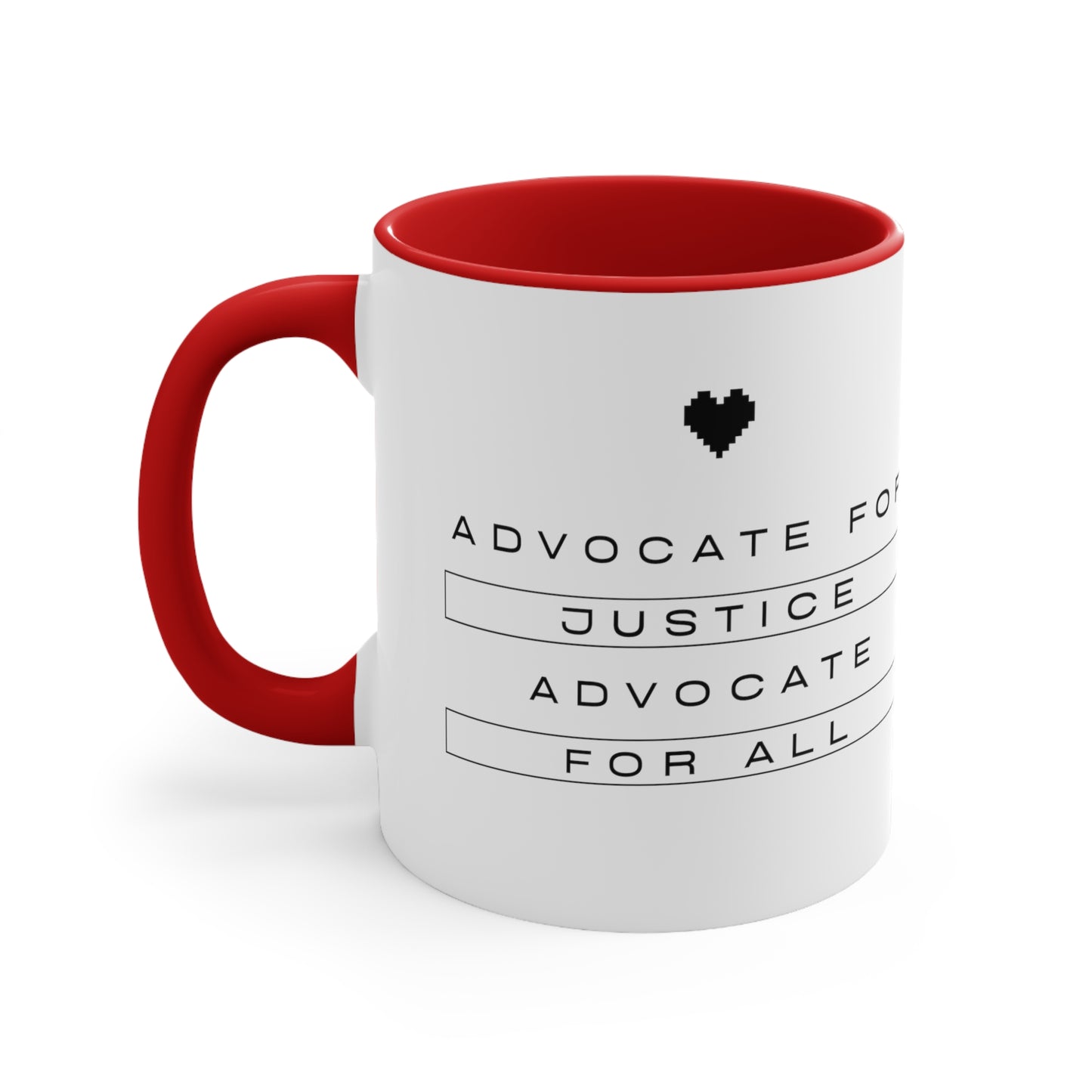 Accent Coffee Mug - Advocate for Justice, Advocate for All