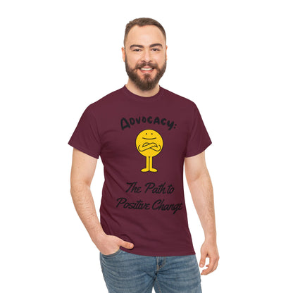 Unisex T-Shirt - Advocacy: The Path to Positive Change