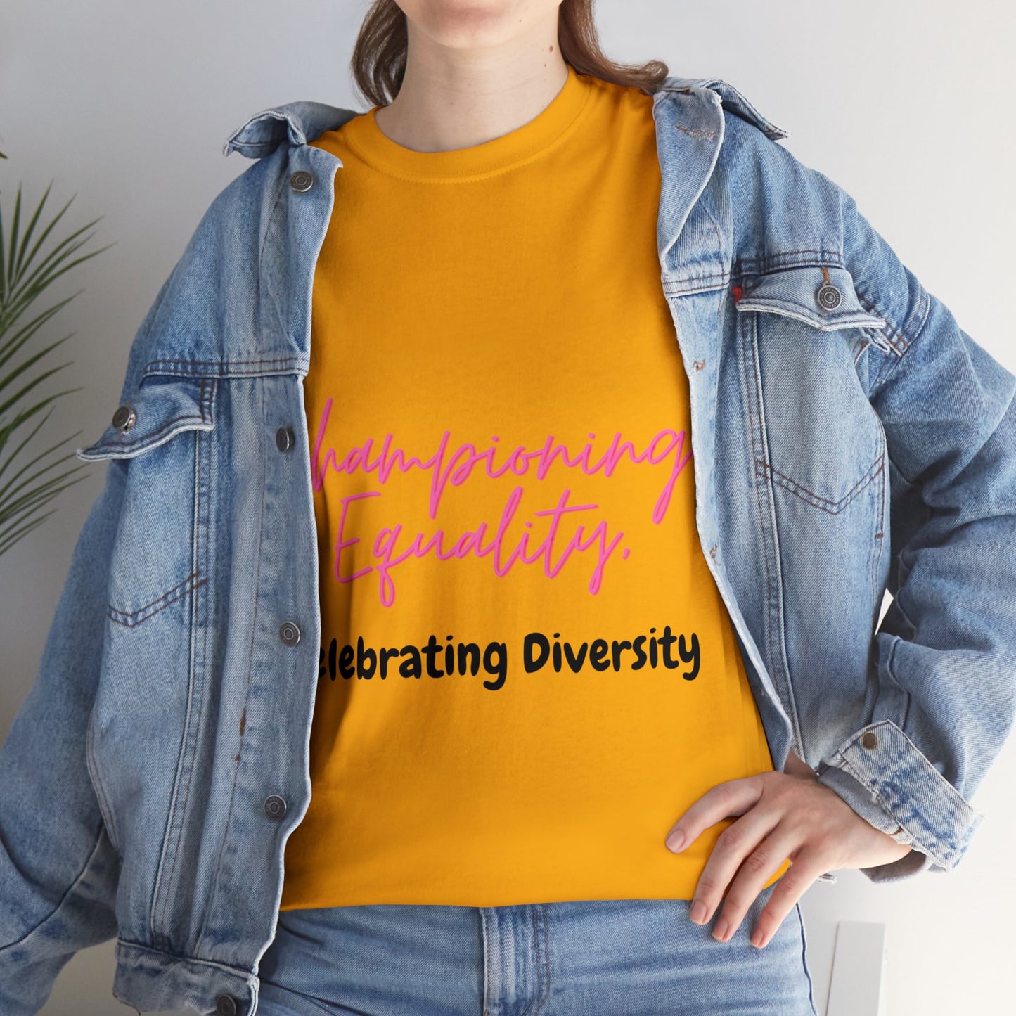 Unisex T-Shirt - Championing Equality, Celebrating Diversity