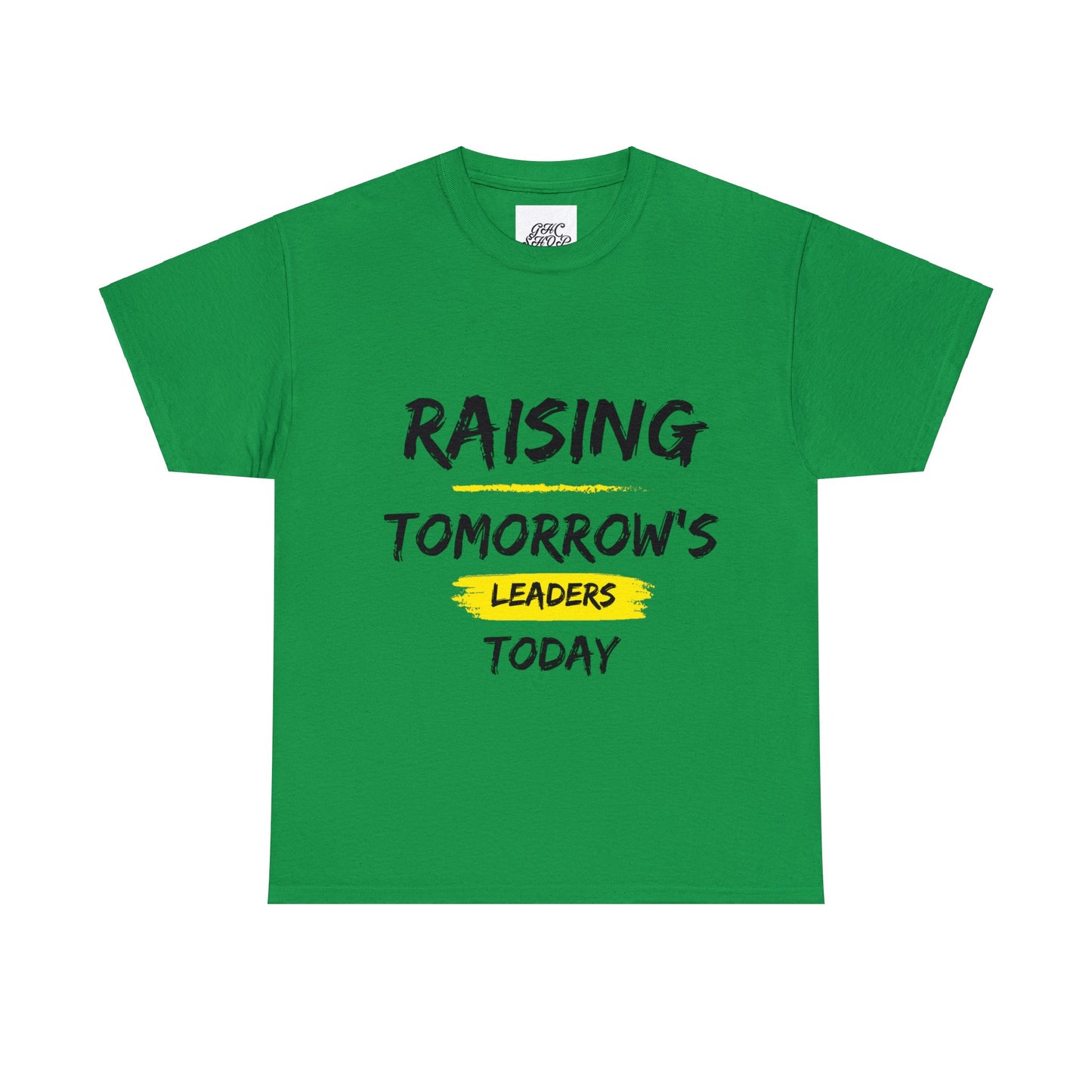 Unisex T-Shirt - Raising Tomorrow's Leaders Today