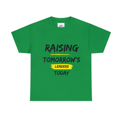 Unisex T-Shirt - Raising Tomorrow's Leaders Today