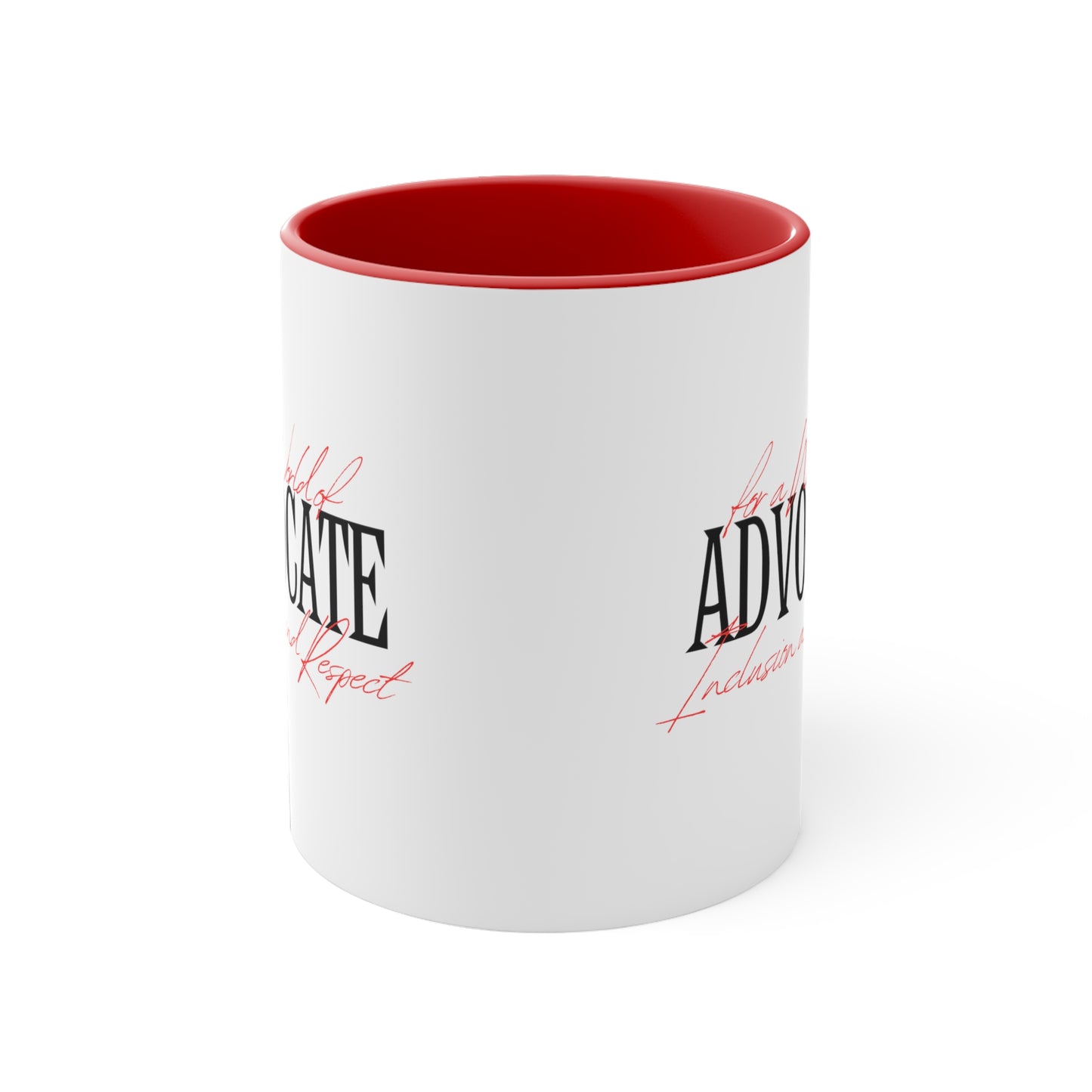 Accent Coffee Mug - Advocate for a World of Inclusion and Respect