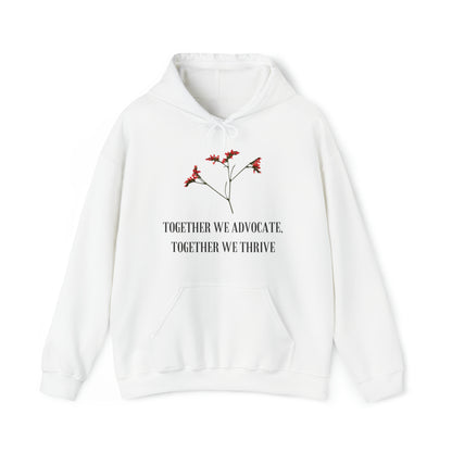 Unisex Hooded Sweatshirt - Together We Advocate, Together We Thrive