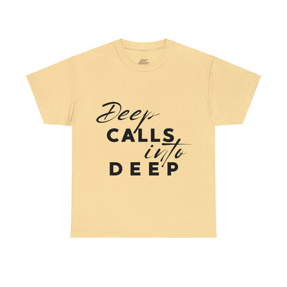 Unisex Heavy Cotton Tee - Deep calls into deep