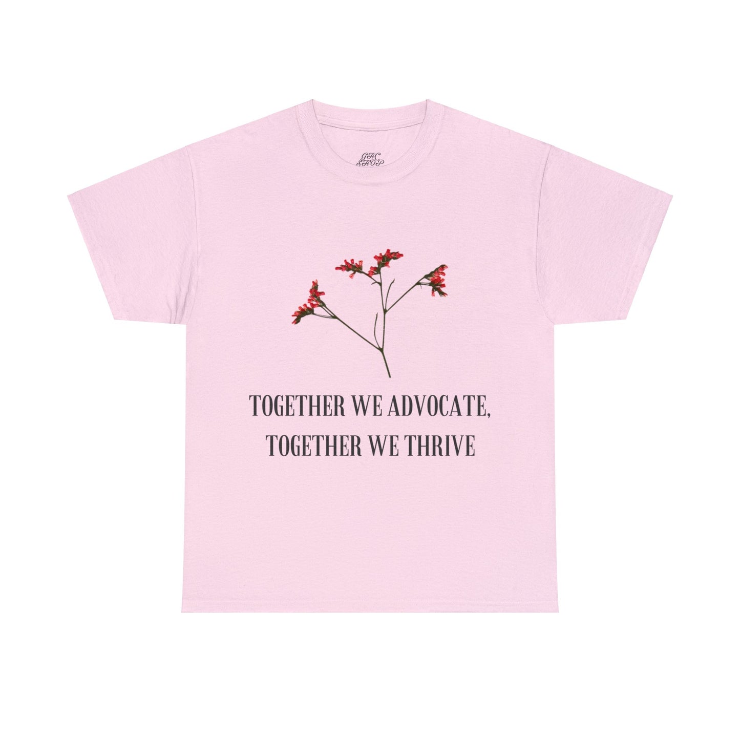 Unisex T-Shirt - Together We Advocate, Together We Thrive