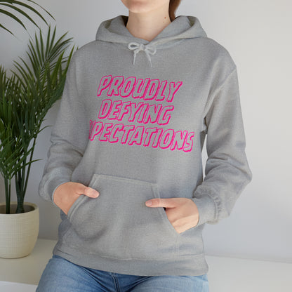 Unisex Hooded Sweatshirt - Proudly Defying Expectations