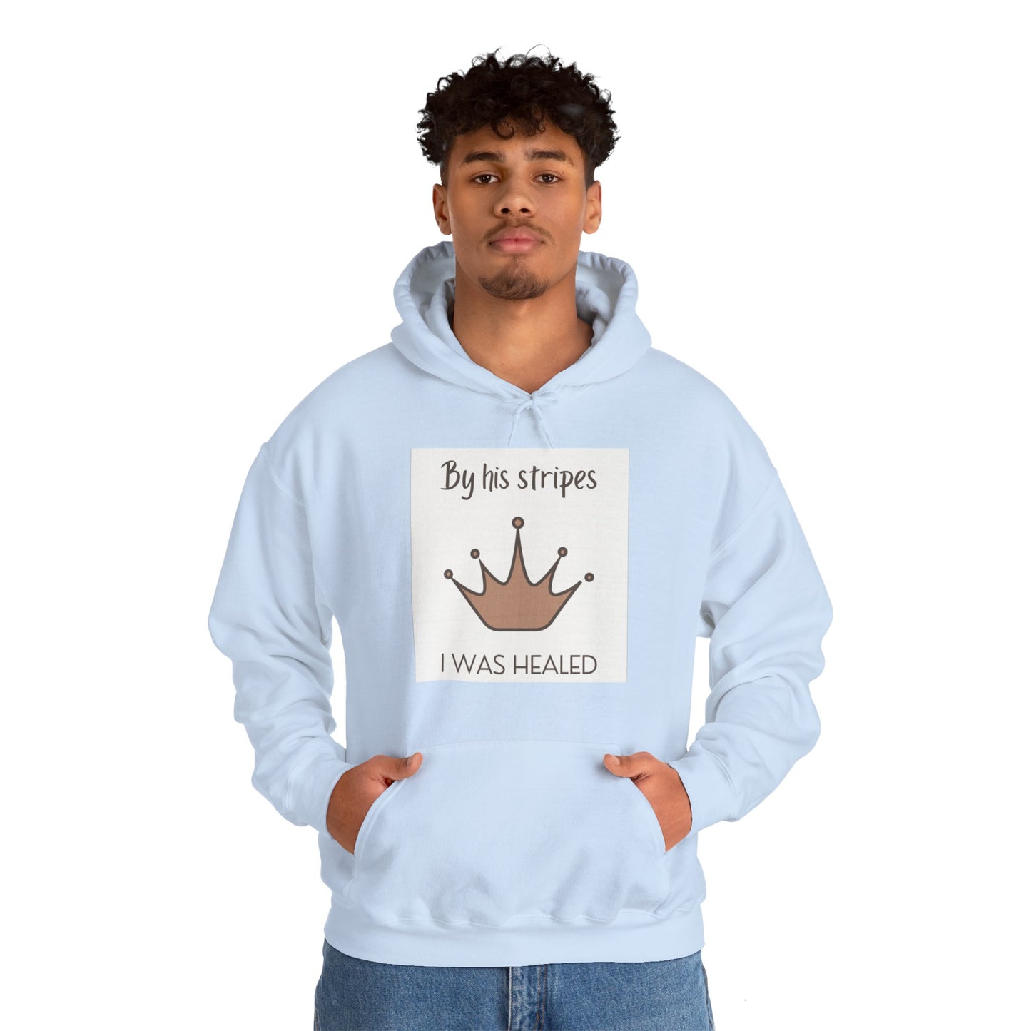 Unisex Hooded Sweatshirt - By His stripes I was healed