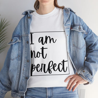 Unisex Heavy Cotton Tee - I am not perfect, just perfectly loved