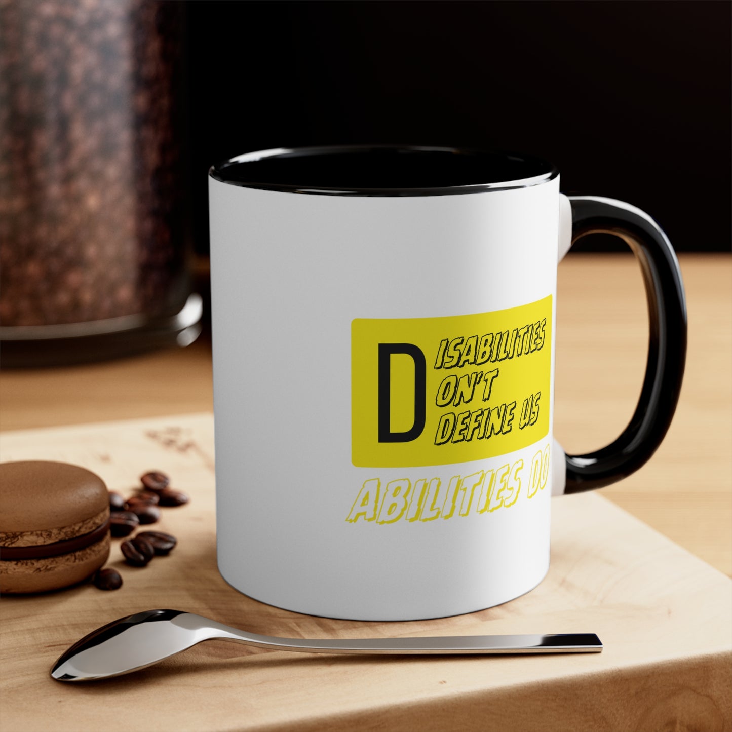 Accent Coffee Mug - Disabilities Don't Define Us, Abilities Do