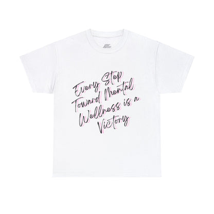 Unisex Heavy Cotton Tee - Every Step Toward Mental Wellness is a Victory