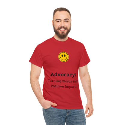 Unisex T-Shirt - Advocacy: Turning Words into Positive Impact