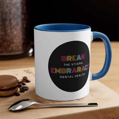 Accent Coffee Mug - Break the Stigma, Embrace Mental Health