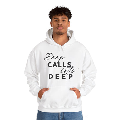 Unisex Hooded Sweatshirt - Deep calls into deep