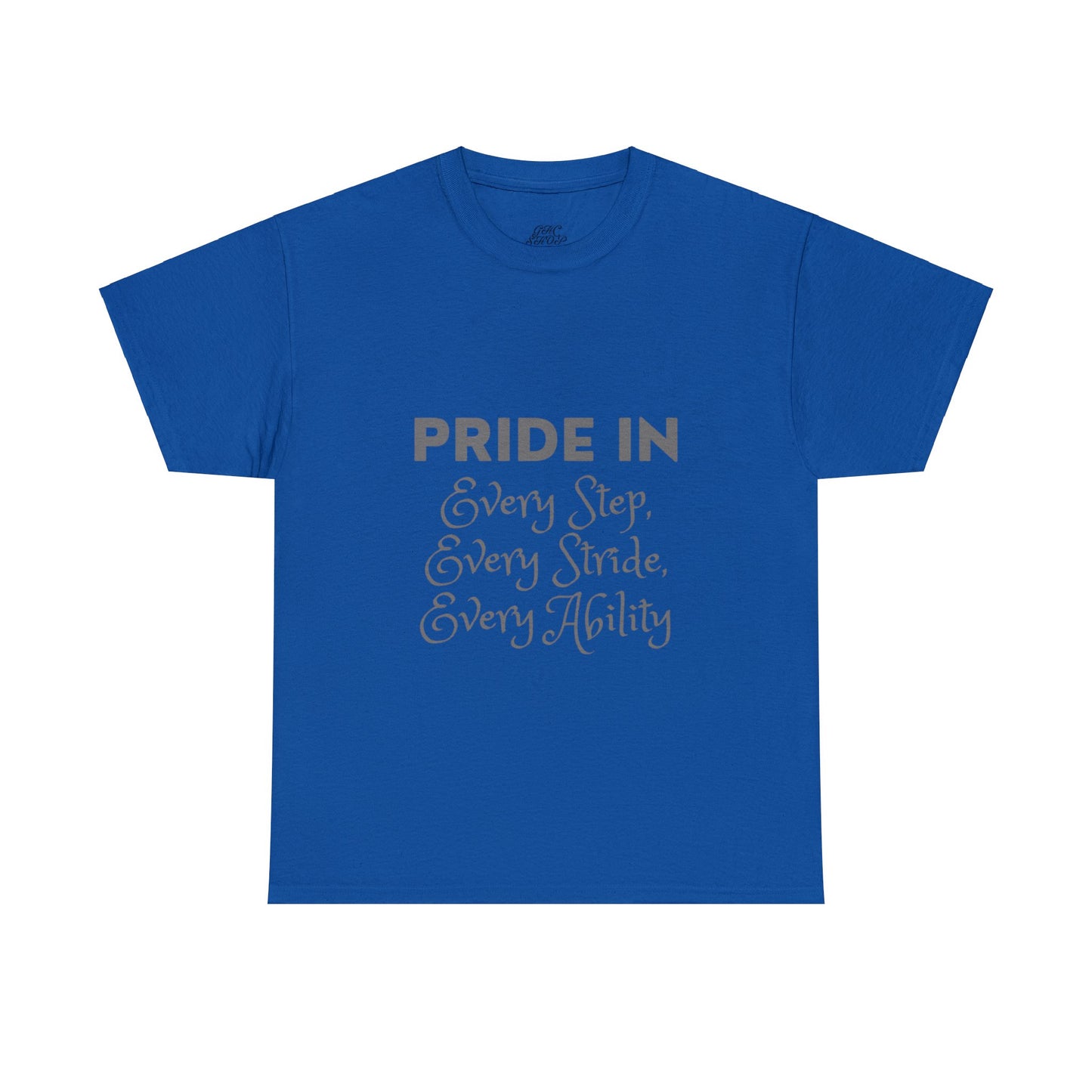 Unisex T-Shirt - Pride in Every Step, Every Stride, Every Ability