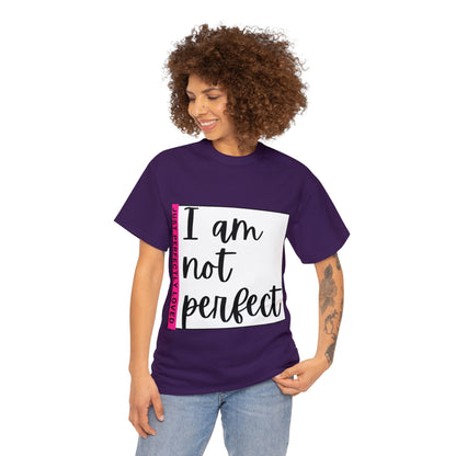 Unisex Heavy Cotton Tee - I am not perfect, just perfectly loved