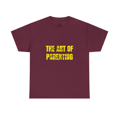 Unisex T-Shirt - The Art of Parenting: Patience and Persistence