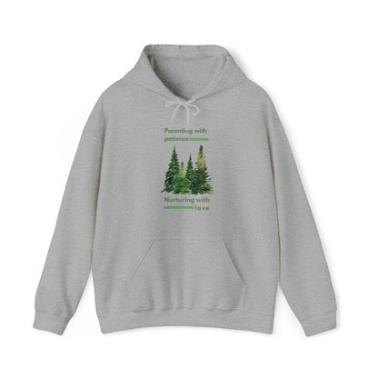 Unisex Hooded Sweatshirt - Parenting with Patience, Nurturing with Love