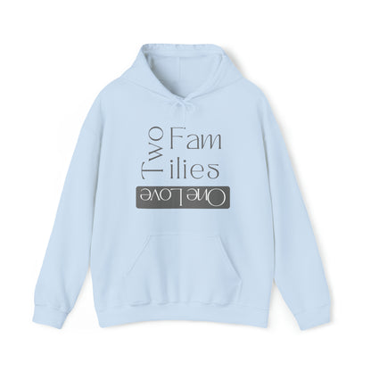 Unisex Hooded Sweatshirt - Two Families, One Love