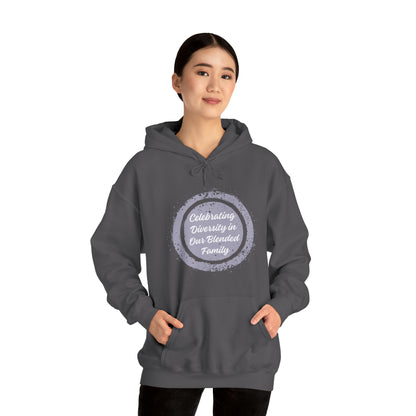 Unisex Hooded Sweatshirt - Celebrating Diversity in Our Blended Family