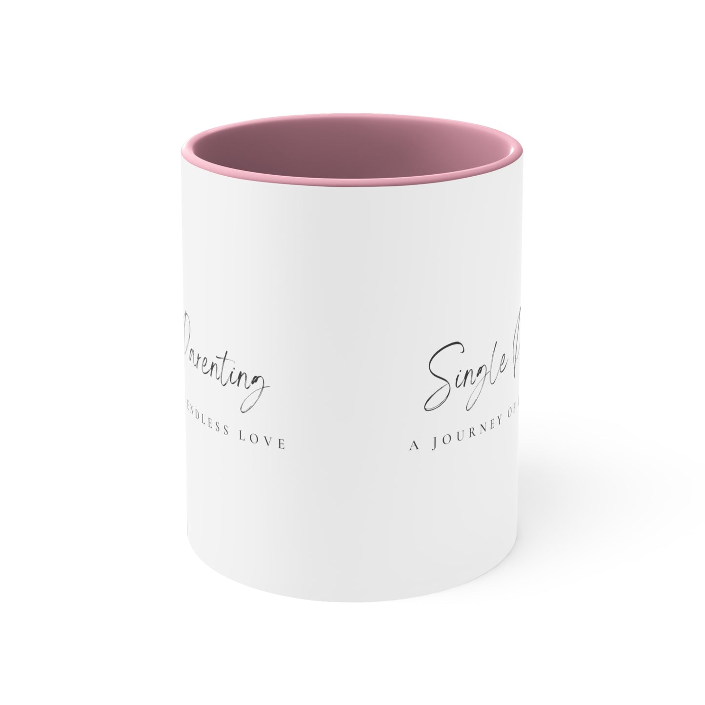 Accent Coffee Mug - Single Parenting: A Journey of Endless Love