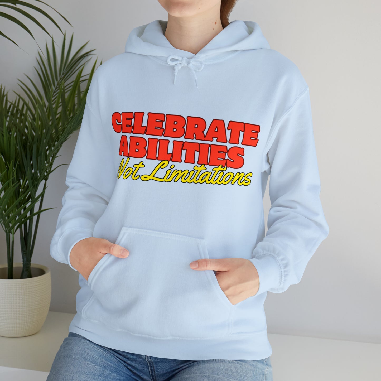 Unisex Hooded Sweatshirt - Celebrate Abilities, Not Limitations