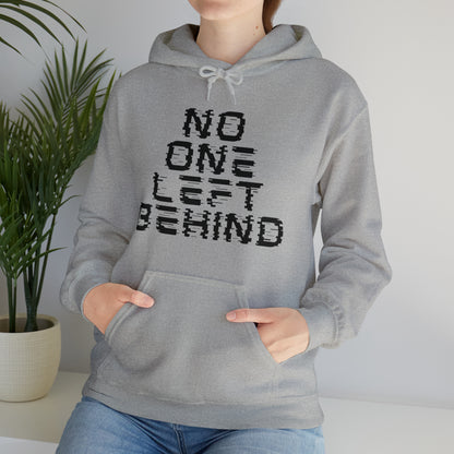 Unisex Hooded Sweatshirt - No One Left Behind