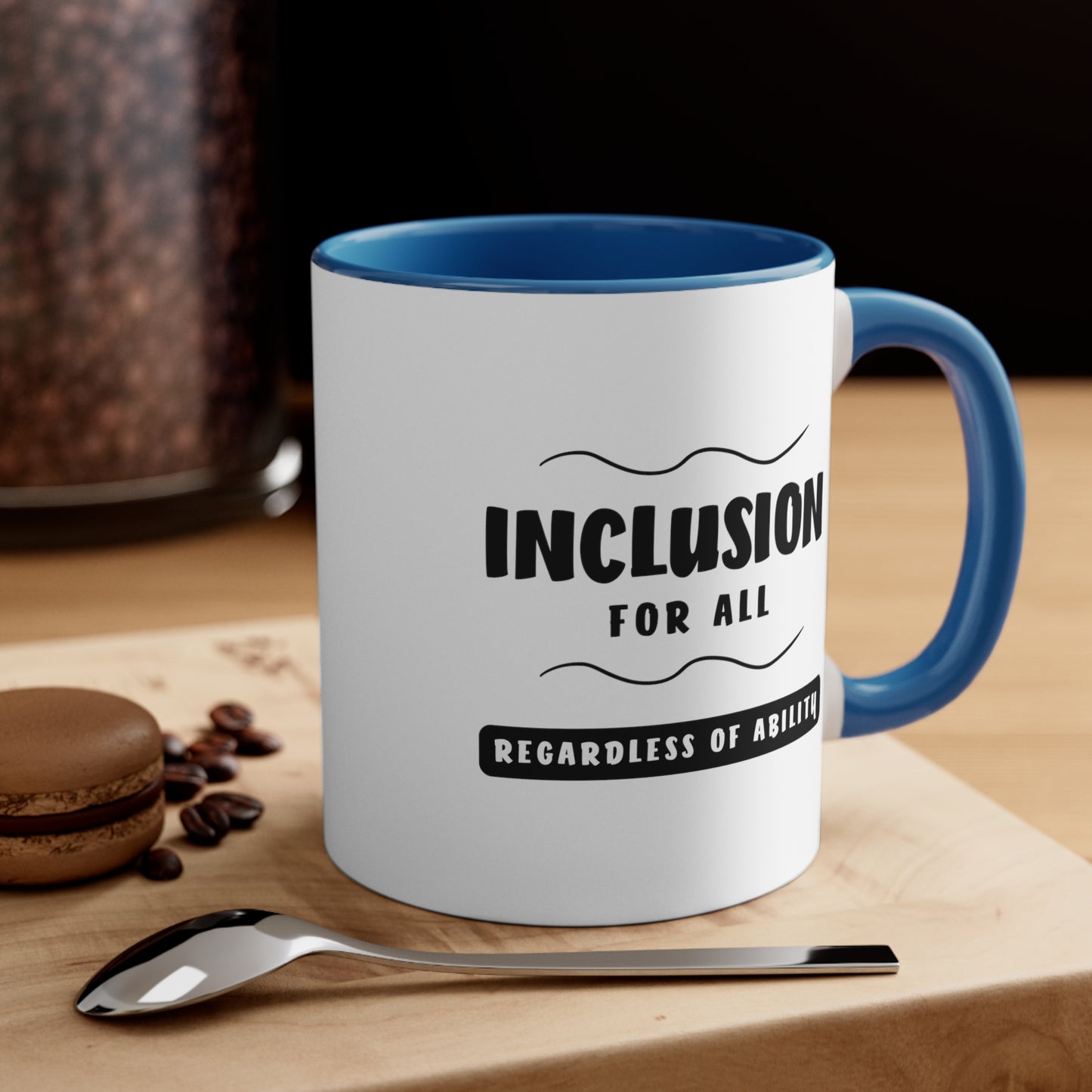 Accent Coffee Mug - Inclusion for All, Regardless of Ability