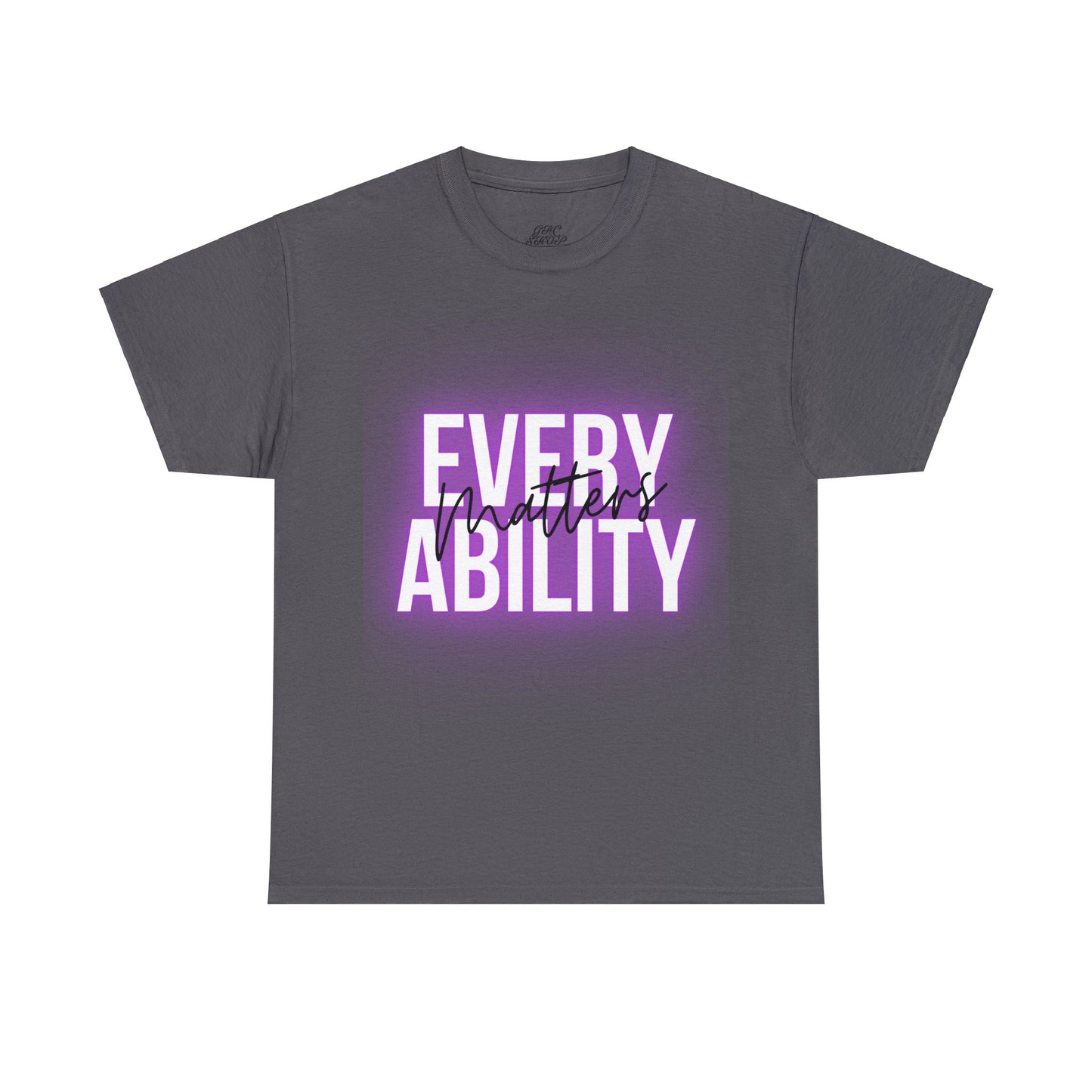 Unisex T-Shirt - Every Ability Matters