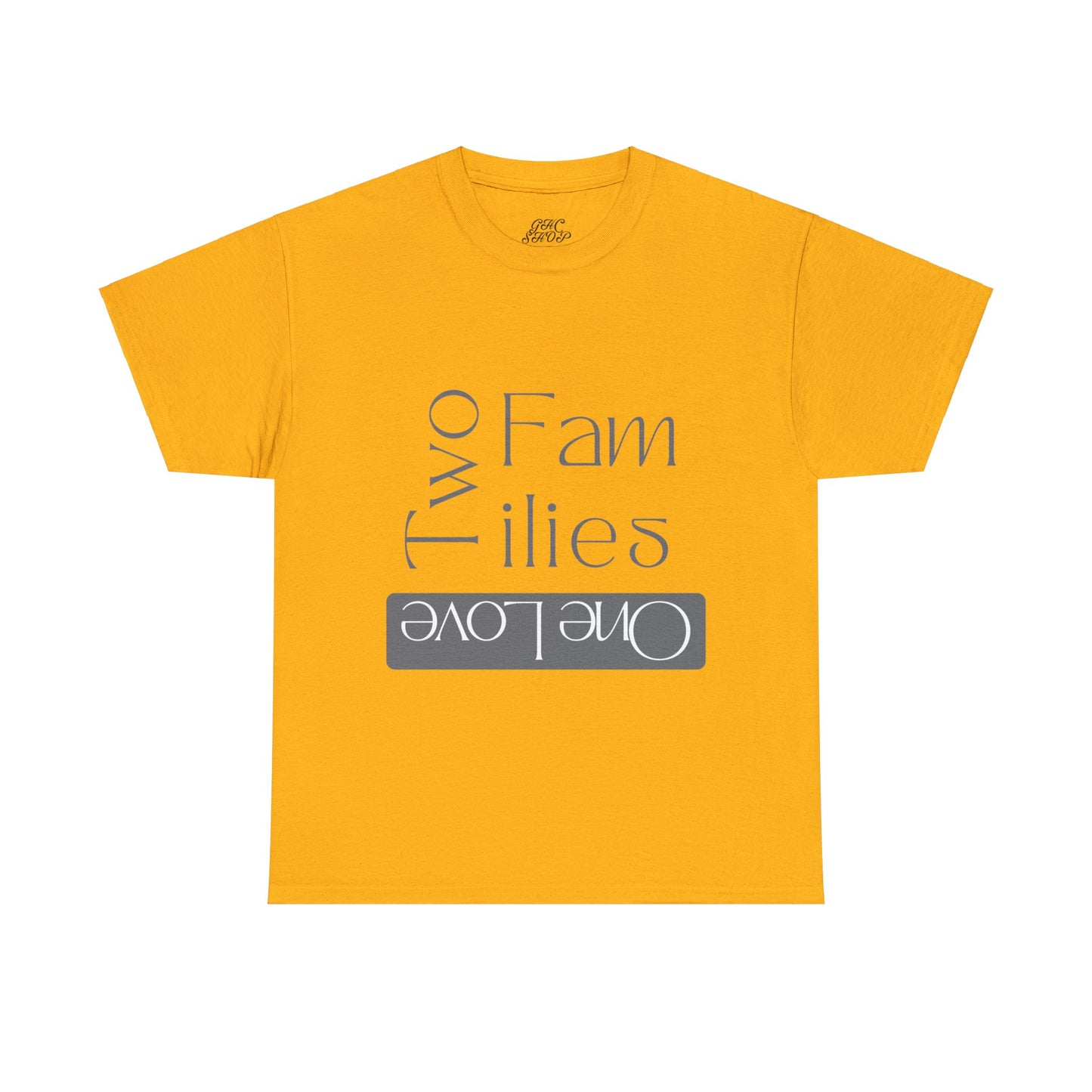 Unisex T-Shirt - Two Families, One Love