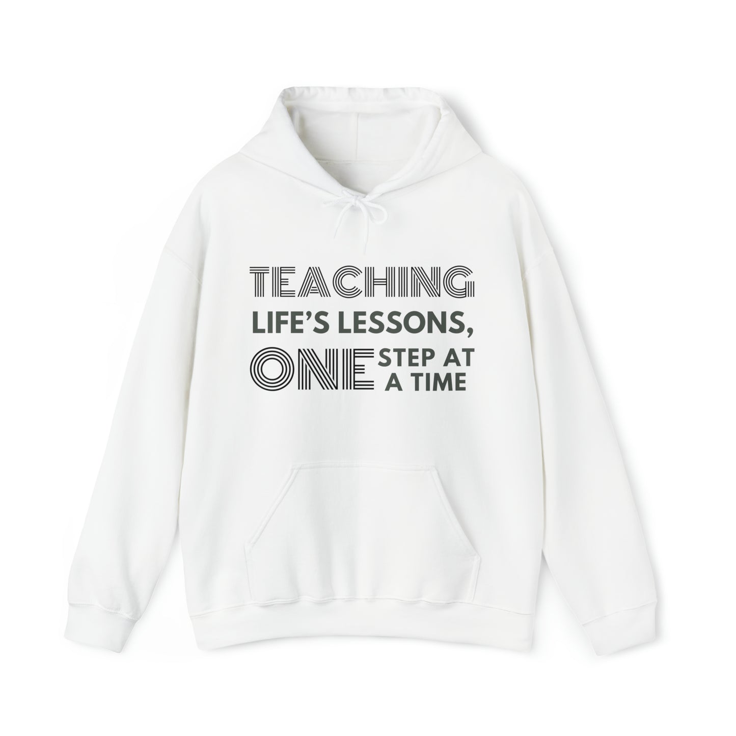 Unisex Hooded Sweatshirt - Teaching Life's Lessons, One Step at a Time