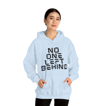 Unisex Hooded Sweatshirt - No One Left Behind